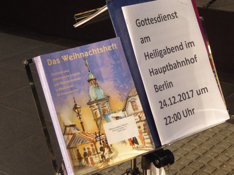 Gottesdienst am Heiligabend im Hauptbahnhof Berlin 24.12.2017 um 22:00 Uhr